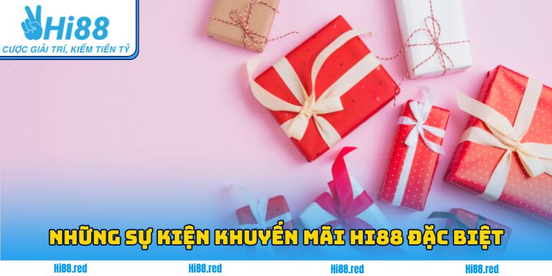 Những khuyến mãi Hi88 độc quyền hấp dẫn hàng đầu hiện nay